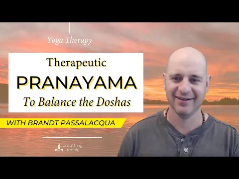 Therapeutic Pranayama To Balance The Doshas | Yoga Therapy Program